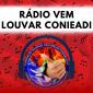 Rádio Vem Louvar Conieadi